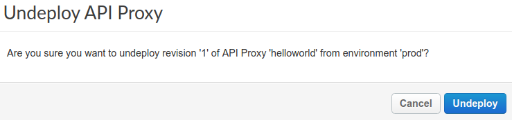 Confirmación de que se anuló la implementación del proxy de API Diálogo que solicita confirmar la acción de anular la implementación