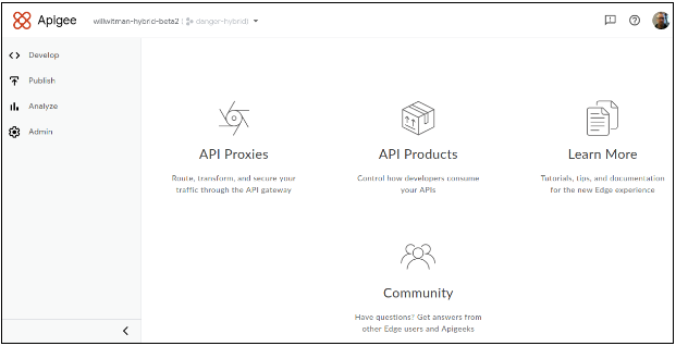 The landing page in the Apigee
hybrid UI, which consists of left-hand navigation and large links/images