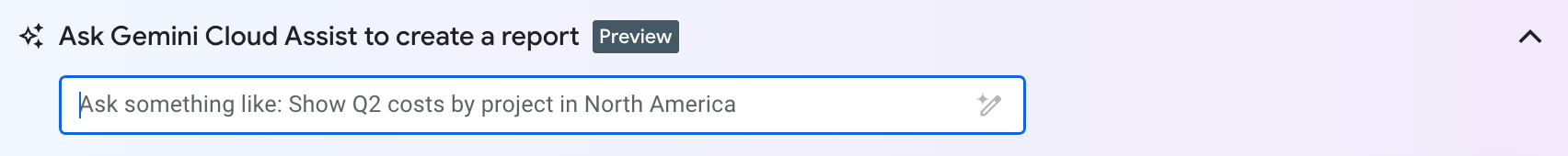 Gemini Cloud Assist에 AI 어시스턴스를 요청하는 프롬프트를 입력하여 보고서를 찾거나 만듭니다.