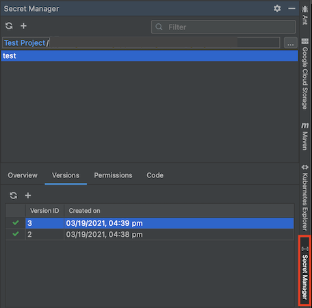 כרטיסיית Secret Manager ב-Cloud Code מודגשת בסרגל הצד השמאלי, והחלונית Secret Manager פתוחה עם שלושה סודות שמופיעים בה ופרטי הגרסה של הסוד test שמופיעים בחלונית התחתונה