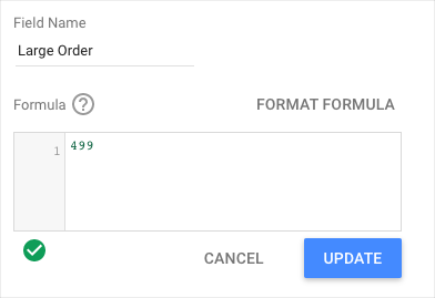 Um campo calculado denominado Encomenda grande com 499 introduzido na caixa Fórmula.