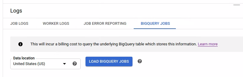 הלחצן Load BigQuery Jobs (טעינת עבודות BigQuery) בטבלה BigQuery jobs information (פרטי עבודות BigQuery)