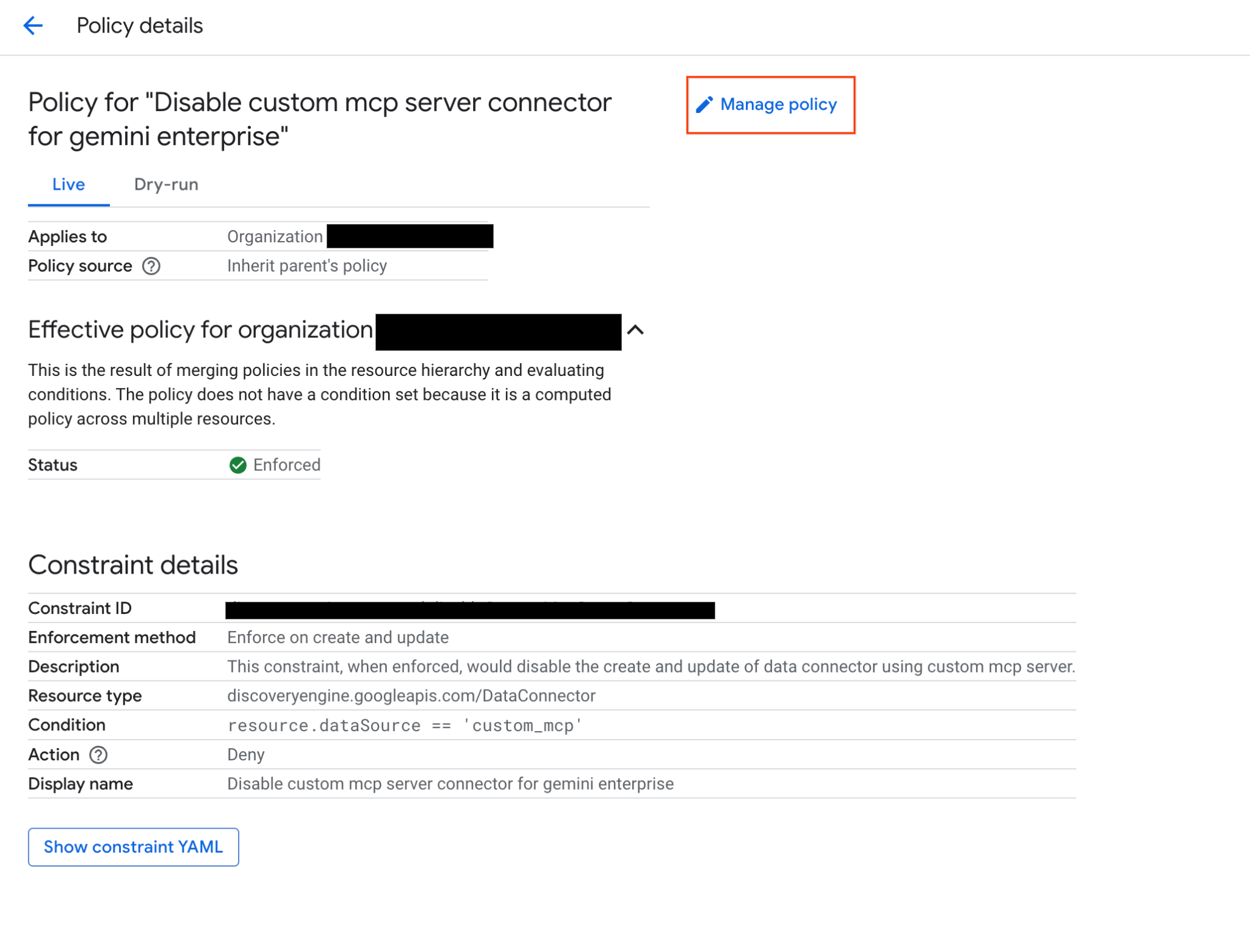 The Manage Policy button on the Organization Policies
page.