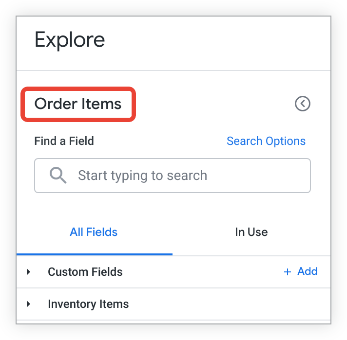Uma exploração com a etiqueta Order Item Information no menu Explorar e no selecionador de campos.
