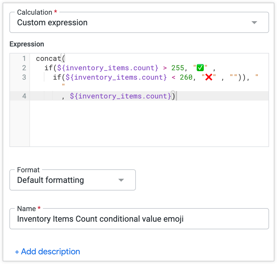 Crea un menú de cálculo de tabla con un cálculo de tabla que especifique que aparezca un emoji de marca de verificación verde cuando los valores de Recuento de artículos del inventario sean mayores que 255 y un emoji de X roja cuando los valores de Recuento de artículos del inventario sean menores que 260.