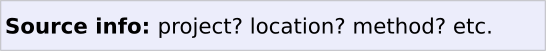 As informações dos recursos podem incluir informações como o projeto, a localização ou o método.