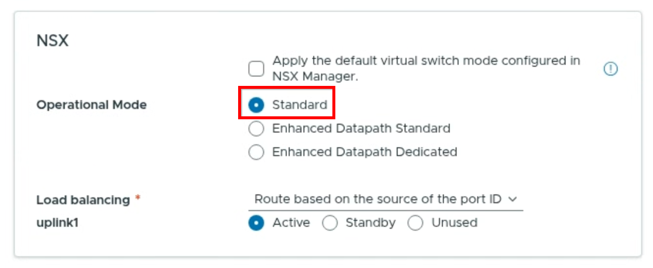 デフォルトの仮想スイッチモードのチェックボックスがオフになり、動作モードが標準に設定されている NSX 構成。